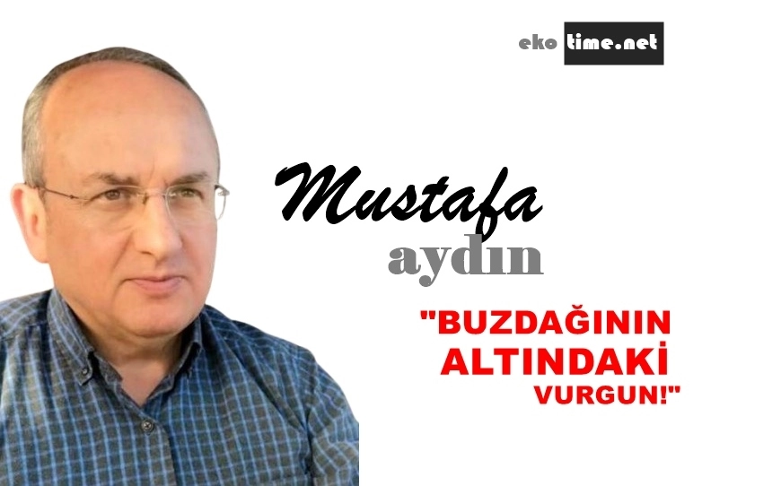 BUZDAĞININ ALTINDAKİ VURGUN!