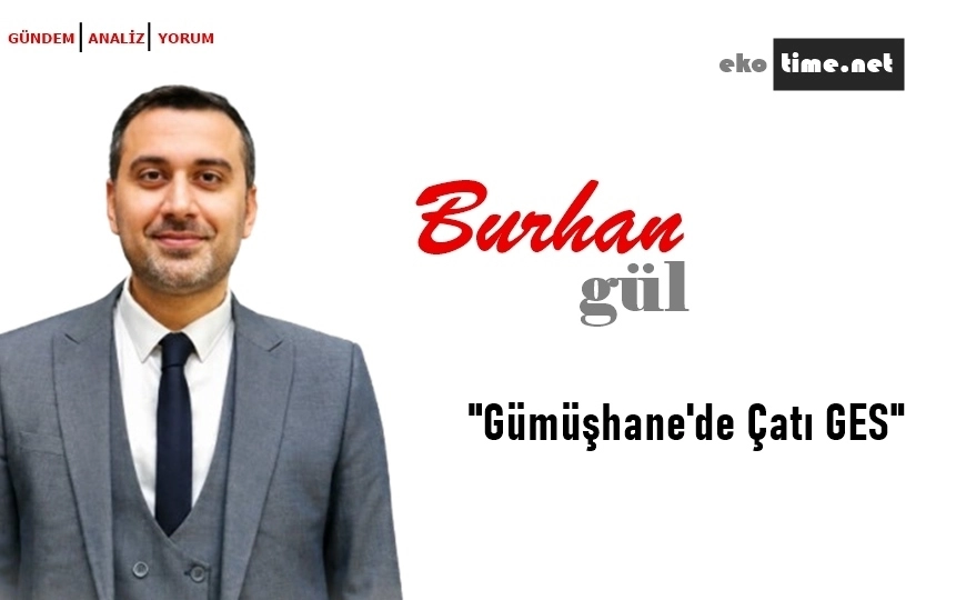 Gümüşhane'ye Doğadan Enerji Gelecek