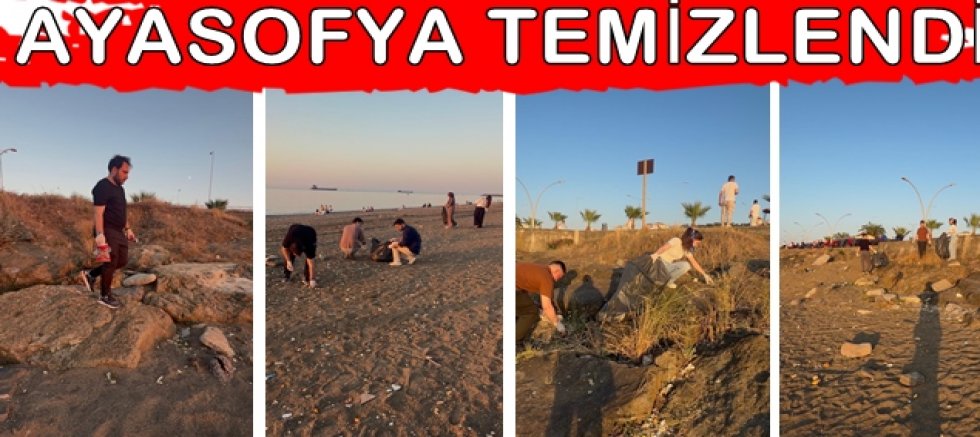 Ayasofya sahili temizlendi!