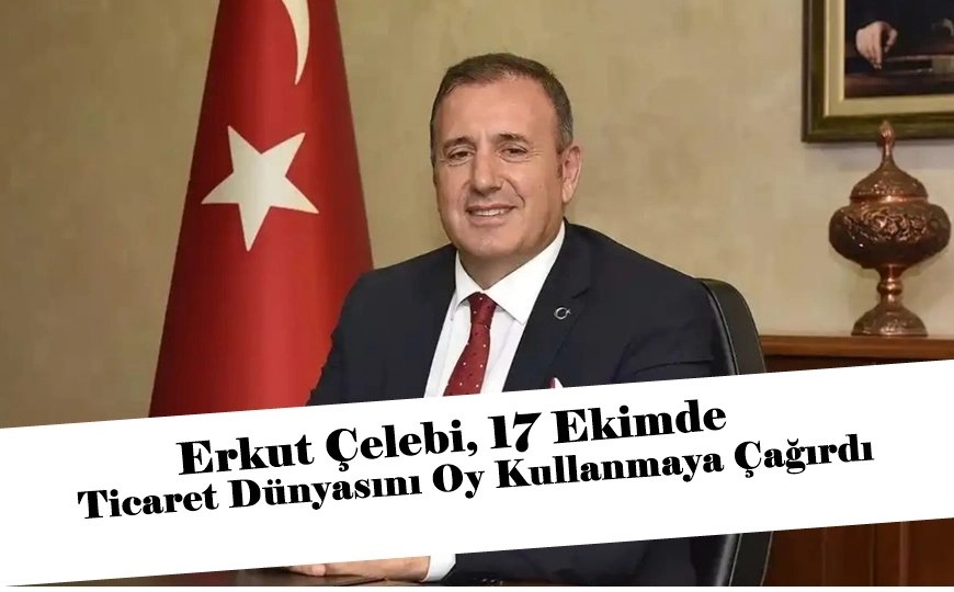 Erkut Çelebi yeniden aday