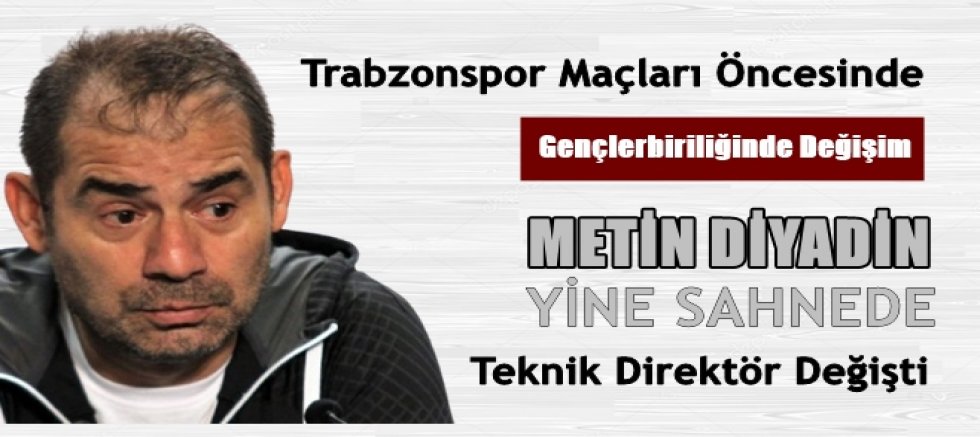 Gençlerbirliğinden Şaşırtıcı Değişim