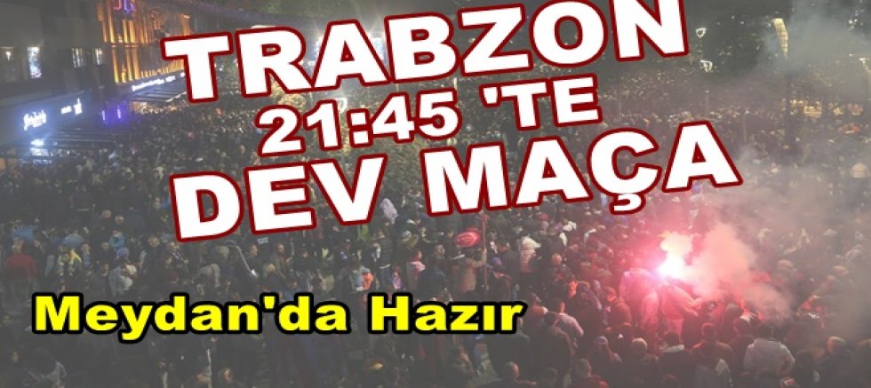 Maça Hazırız