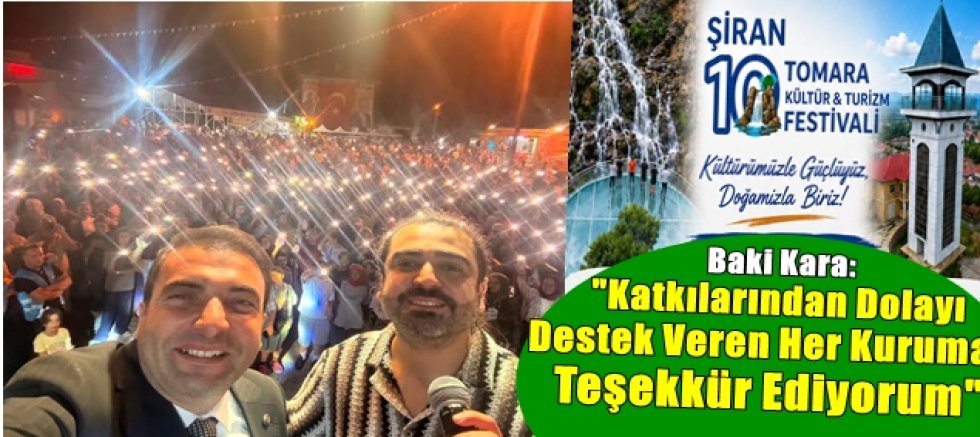 Şiran’da Festival Alanı Doldu Taştı! Başkan Baki Kara, Teşekkür Etti