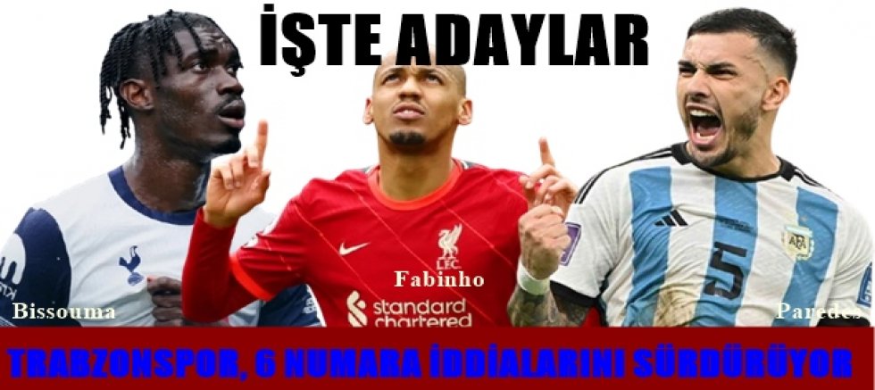 Trabzonspor’da 6 numara hareketliliği