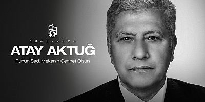 Atay Aktuğ'u Kaybettik