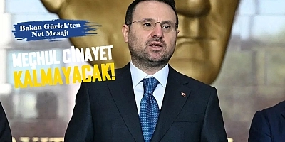 Bakan Gürlek: Hiçbir cinayet karanlıkta kalmayacak