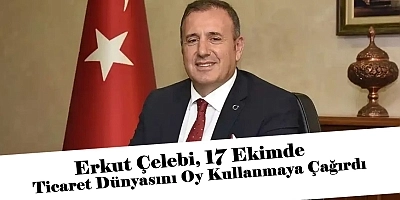 Erkut Çelebi yeniden aday