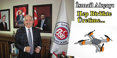 Gümüşhane'ye Dron Üretim Merkezi