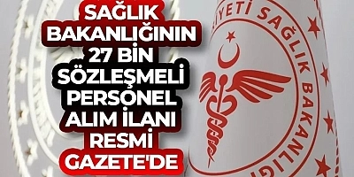 Sağlık Bakanlığı 2027 Personel Alımı: 31 Bin 54 Sözleşmeli Kadro: Uygulama 1 Ocak 2027’de...