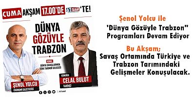 Şenol Yolu İle 'Dünya Gözüyle Trabzon' programı devam ediyor